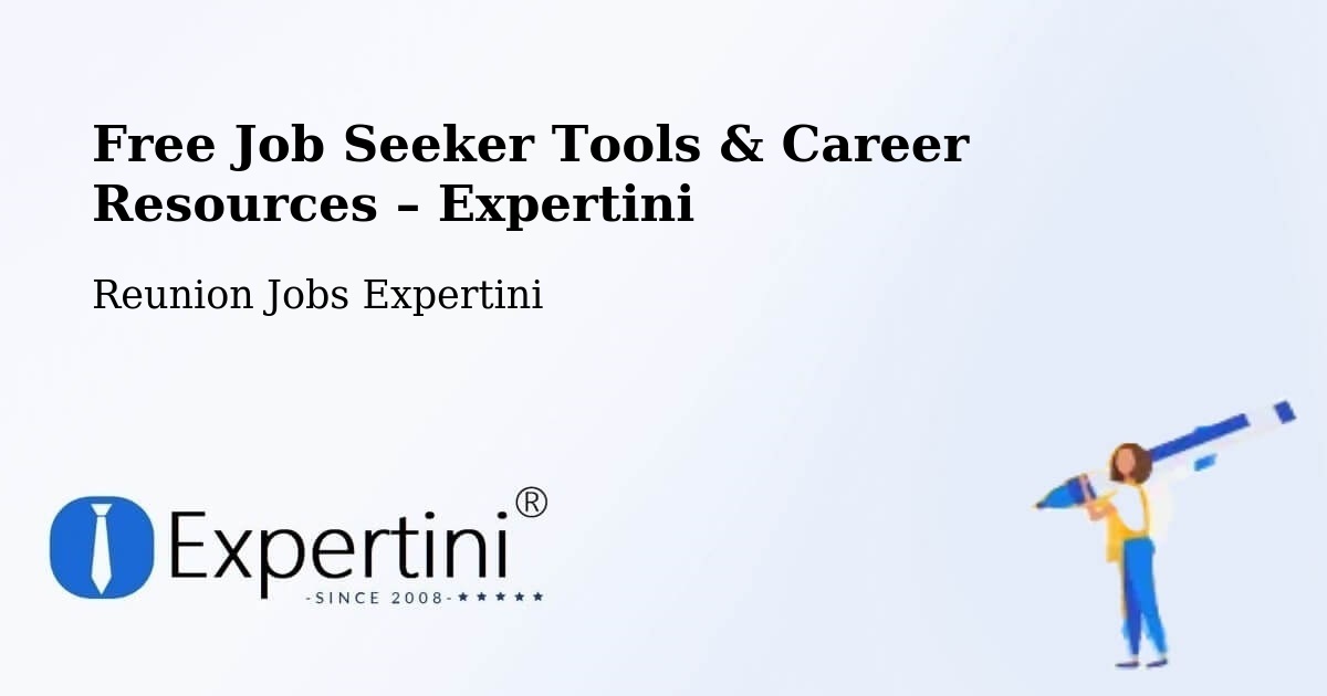 Free Job Seeker Tools & Career Resources – Pierrefonds - Pierrefonds, Reunion Jobs Expertini